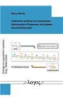 Chemische Synthese Von Bioisosteren Hyaluronsaure-Oligomeren Und Anderen Saccharid-Derivaten