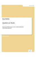 Qualität am Markt