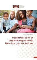 Décentralisation Et Disparité Régionale Du Bien-Ètre