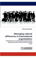 Managing Cultural Differences in International Organizations