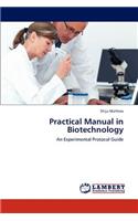 Practical Manual in Biotechnology