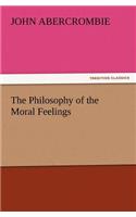 Philosophy of the Moral Feelings