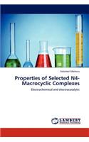 Properties of Selected N4-Macrocyclic Complexes