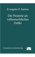 Piraterie als völkerrechtliches Delikt