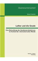 Luther und die Gnade