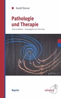 Pathologie und Therapie: Texte zur Medizin 2