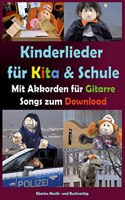 Kinderlieder fur Kita & Schule mit Akkorden fur Gitarre