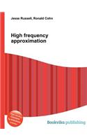 High Frequency Approximation: (English)