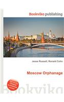 Moscow Orphanage: (English)