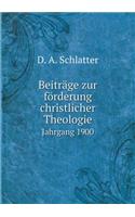 Beiträge Zur Förderung Christlicher Theologie Jahrgang 1900