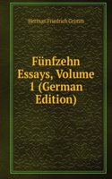 Funfzehn Essays, Volume 1 (German Edition)