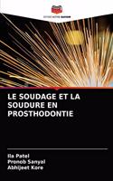 Soudage Et La Soudure En Prosthodontie