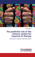 predictive role of the immune system for response to therapy