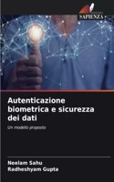 Autenticazione biometrica e sicurezza dei dati