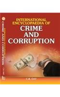 International Encyclopaedia of Crime and Corruption