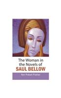 Woman in the Novels of Saul Bellow