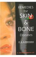 Remedies for Skin & Bone Diseases