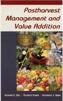 Postharvest Management and Value Addition