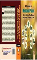 ADVANCES IN MEDICIANAL PLANTS ISM PRODUCTION PLANT DRUGS POST HARVEST TECHNOLOGY AND USES