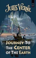 Journey to the Centre of the Earth (B K Classics)