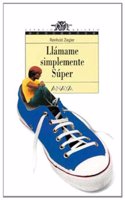 Llamame simplemente Super