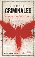 Juegos Criminales: Estremecedores Pasatiempos Inspirados en Asesinatos Celebres