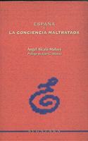 EspanÌƒa, o, La conciencia maltratada (ColeccioÌ�n Nueva croÌ�nica) (Spanish Edition)