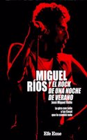 Miguel Rios y el Rock de una noche de verano