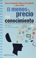 Menosprecio del conocimiento, El