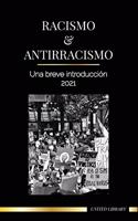 Racismo y antirracismo
