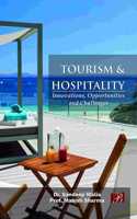 Tourism and Hospitality: Innovations, Opprtunities and Challenges