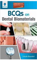 BCQ's on Dental Biomaterials