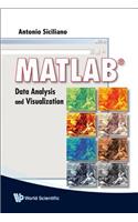 Matlab: Data Analysis And Visualization: Data Analysis and Visualization