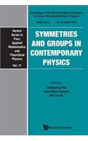 Symmetries and Groups in Contemporary Physics - Proceedings of the XXIX International Colloquium on Group-Theoretical Methods in Physics