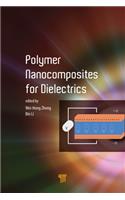 Polymer Nanocomposites for Dielectrics
