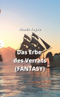 Erbe des Verrats (FANTASY)