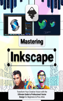 Mastering Inkscape