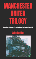 Manchester United Trilogy