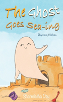 Ghost Goes Sea-ing: Picture book with a rhyming ghost story