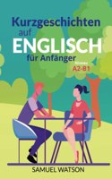 Kurzgeschichten auf Englisch für Anfänger