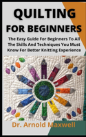 Quilting For Beginners