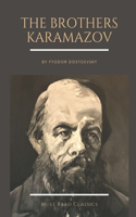 The Brothers Karamazov by Fyodor Dostoevsky