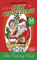 Have Yourself An Inky Little Christmas Tattoo Coloring Book