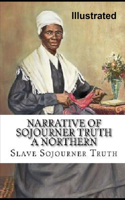 Narrative of Sojourner Truth: A Northern Slave Illustrated