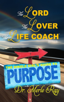 Single Girl's Guide to Purpose(TM)