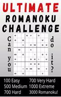 Ultimate Romanoku Challenge Can you do it?: 3000 Romanoku - Roman Sudoku - Puzzle Book for Adults - Easy - Medium - Hard - Very Hard - Extreme - Solutions at the Back of the Pages - 8,5'' x 11