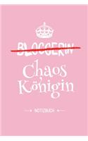 Bloggerin - Chaoskönigin