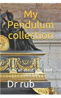 My Pendulum collection