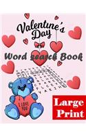 Valentine's Day Word Search books Large Print: Valentine's Day Themed Word ... with Valentine ... Valentine's day 2020 gift for kids and adults, for women, girl or Wife (Valentines Gifts