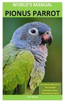 World's Manual Pionus Parrot